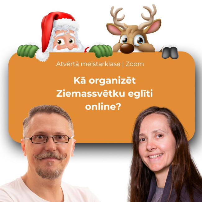 Atvērtais vebinārs : Kā organizēt Ziemassvētku eglīti online?