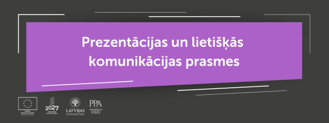 Prezentācijas un lietišķās komunikācijas prasmes
