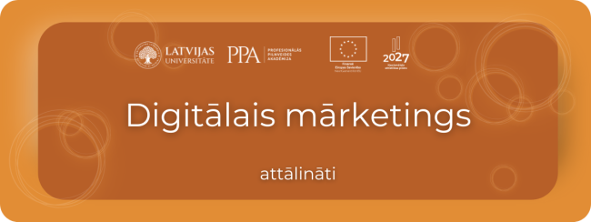 LU PPA Digitālais mārketings