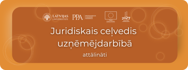 LU PPA Juridiskais ceļvedis uzņēmējdarbībā