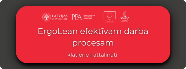 LU PPA ErgoLean efektīvam darba procesam