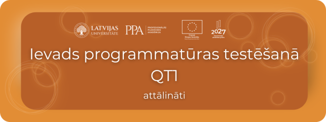 LU PPA Ievads programmatūras testēšanā QT1
