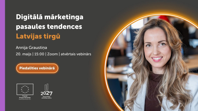 Atvērtais vebinārs: digitālā mārketinga pasaules tendences