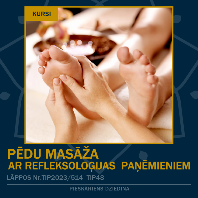 Pēdu masāžas pamatkurss ar refleksoloģijas paņēmieniem ārstniecības personām