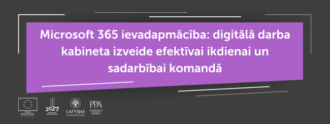 Microsoft 365 ievadapmācība: digitālā darba kabineta izveide