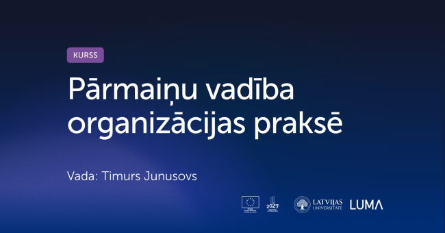 Pārmaiņu vadība organizācijas praksē