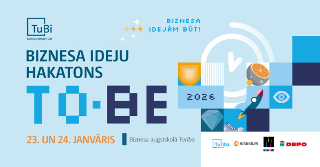2026 Biznesa ideju hakatons "To be"
