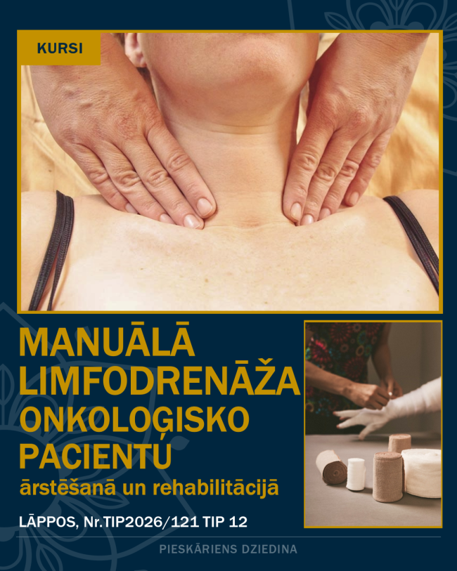 Manuālā limfodrenāža onkoloģisko pacientu ārstēšanā un rehabilitācijā 