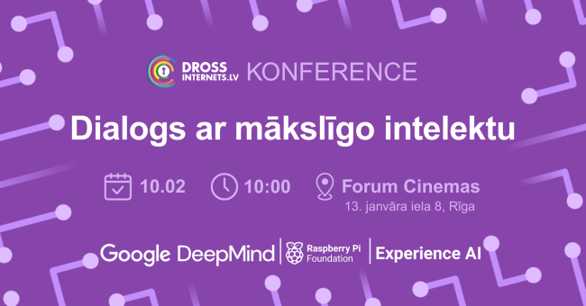 Drošāka interneta dienas izglītības konference "Dialogs ar mākslīgo intelektu"