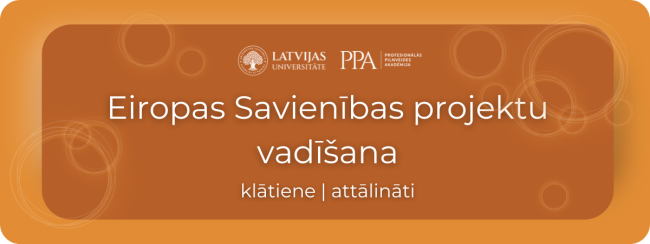 LU VUMC Eiropas Savienības projektu vadīšana