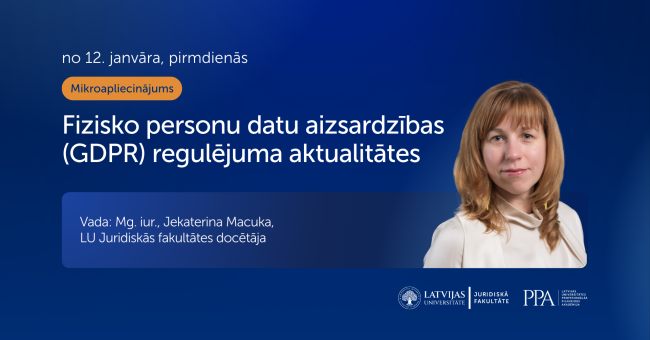 Fizisko personu datu aizsardzības regulējuma aktualitātes