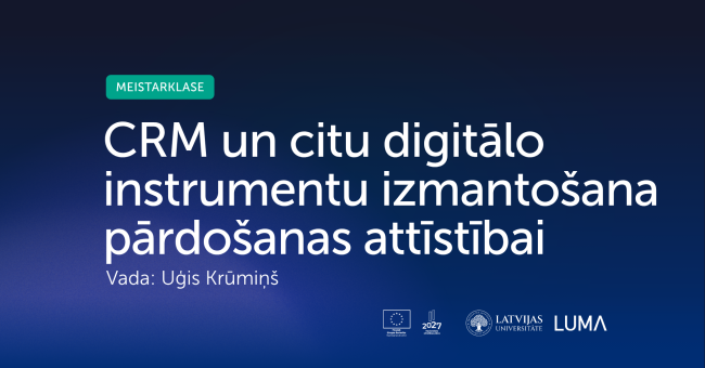 CRM un citu digitālo instrumentu izmantošana pārdošanas attīstībai
